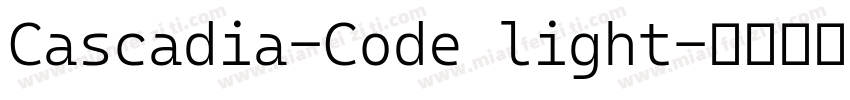 Cascadia-Code light字体转换